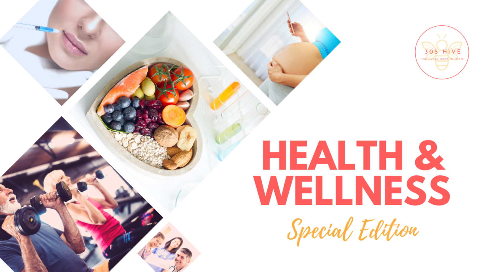 let’s talk about your health & wellness: special edition - 305 Hive