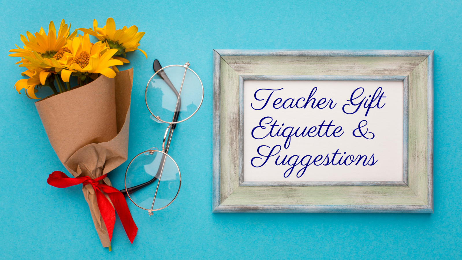 teacher gift etiquette and suggestions 305 Hive