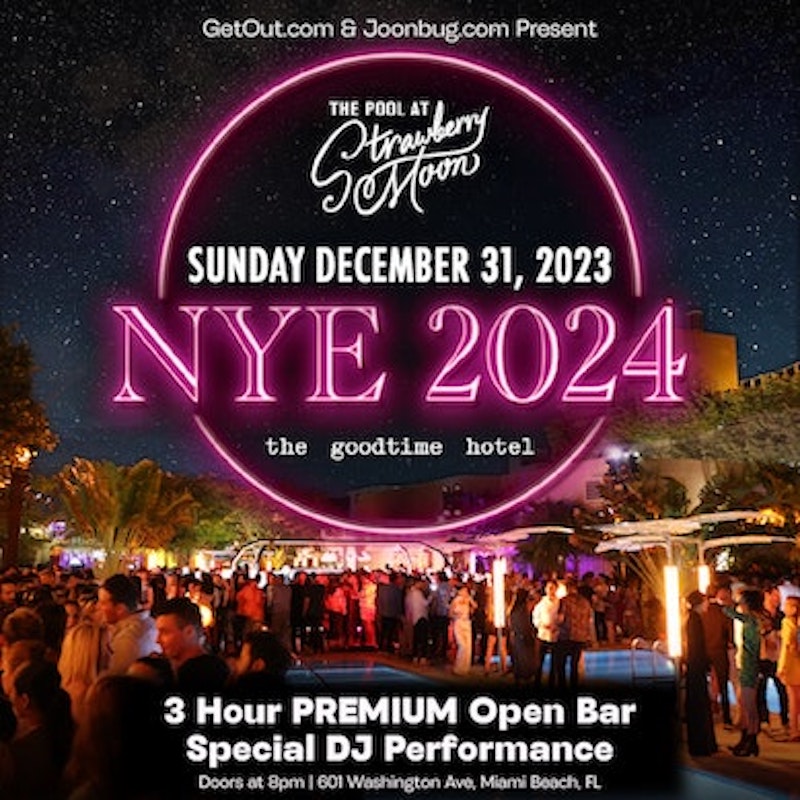 GetOut Presents Miami NYE 2024 at Strawberry Moon 305 Hive