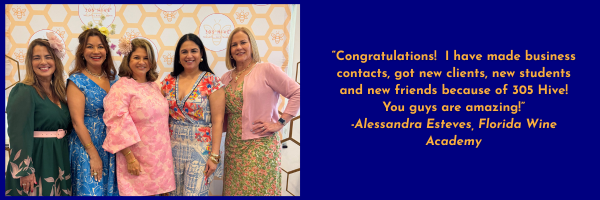305 Hive community members with a testimonial from Alessandra Esteves of Florida Wine Academy